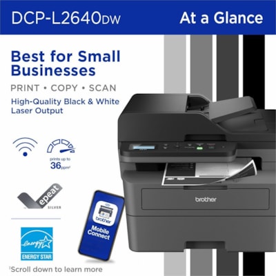 Brother DCP-L2640DW Wireless Laser Multifunction Printer - Monochrome - Gray - Copier/Printer/Scanner - 23.6 ppm Mono Print - 1200 x 1200 dpi Print - Automatic Duplex Print - Wireless LAN - Apple AirPrint, Mopria - USB - For Plain Paper Print - 1 Each  PRNT 