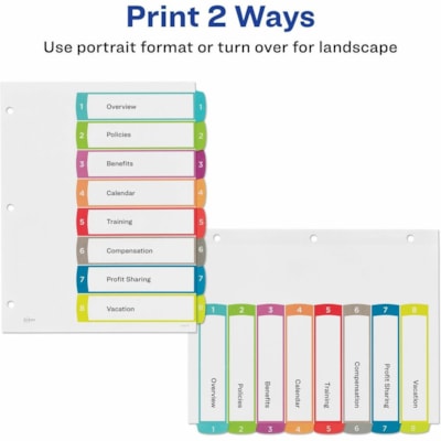 Avery® Ready Index® Customizable Table of Contents Dividersfor Laser and Inkjet Printers, 8 tabs, 1 set - 8 x Divider(s) - 8 Printed Tab(s) - Digit - 1-8 - 8 Tab(s)/Set - 8.50" (215.90 mm) Divider Width x 11" (279.40 mm) Divider Length - Letter - 8.50" (215.90 mm) Width x 11" (279.40 mm) Len 1-8 NUMBERED TABS  PAPER CONTEMPORARY MULTI COLOURS