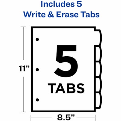 Avery® Big Tab(tm) Write & Erase Plastic Dividers, 5 tabs, 1 set - 5 x Divider(s) - 5 Write-on Tab(s) - 5 Tab(s)/Set - 8.50" (215.90 mm) Divider Width x 11" (279.40 mm) Divider Length - Letter - 8.50" (215.90 mm) Width x 11" (279.40 mm) Length - 3 Hole Punched - Multicolor Plastic Divider - M REFERENCE DIVIDERS 1 SET/PKG 