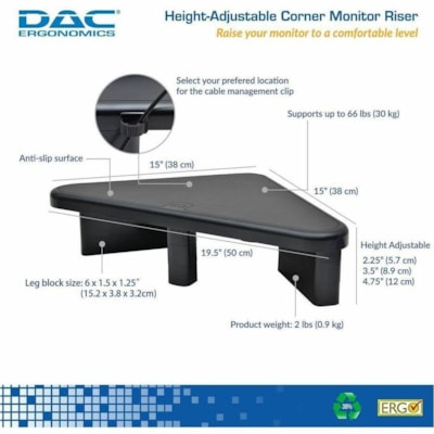 DAC® - Élévateur ergonomique ajustable d'angle pour écran Stax - 66 lb (29937,10 g) Capacité de charge - Écran plat Type d'affichage compatible - 4,75 po (120,65 mm) Hauteur x 19,50 po (495,30 mm) Largeur x 15 po (381 mm) Profondeur - Noir - Pour Moniteur - Ergonomique, Conf NOIR 