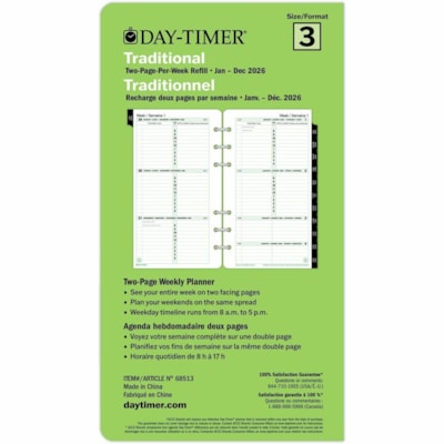 Day-Timer 2026 Dated Refill 2-Pages/Week Portable - 6-3/4" H x 3-3/4" W - Bilingual - Weekly - 12 Month - January 2026 to December 2026 - 8:00 AM to 5:00 PM - Hourly - Monday - Friday, 8:00 AM to 12:00 PM - Hourly - Saturday - Sunday - 1 Week Double Page Layout - 3 3/4" (95.25 mm) x 6 3/4" (171.45 m 3.75X6.75 BILINGUAL 30% PCW