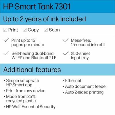 HP Smart Tank 7301 All-in-One Printer-Multifunction printer-color-ink-jet-refillable-Copier/Scanner-4800x1200 dpi Print-Automatic Duplex Print-5000 Pages-250 sheets Input-Color Flatbed Scanner-1200 dpi Optical Scan-Wireless LAN - Copier/Printer/Scanner - 4800 x 1200 dpi Print - Automatic Duplex Prin /Canada 